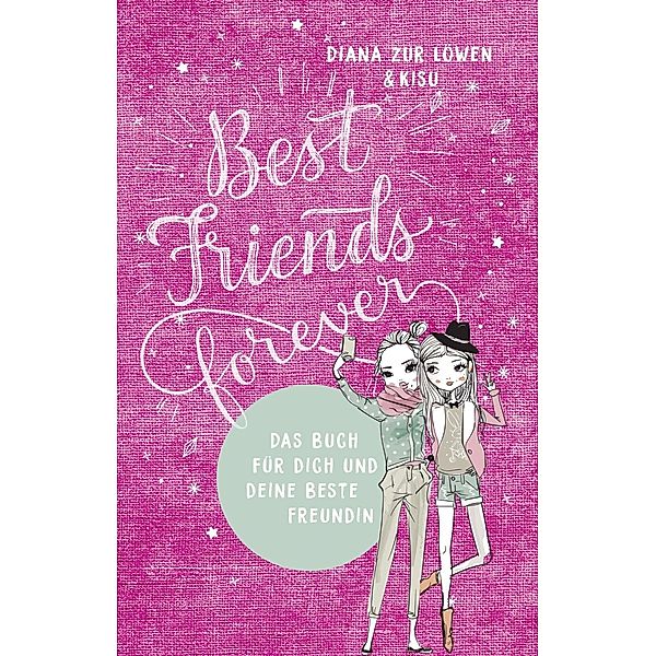 Best Friends Forever, Diana Zur Löwen, Kisu