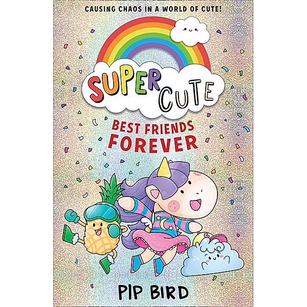 Best Friends Forever / SUPER CUTE Bd.1, Pip Bird