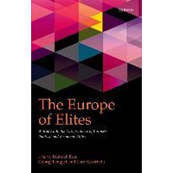 Best, H: Europe of Elites, Heinrich Best, Gyorgy Lengyel, Luca Verzichelli