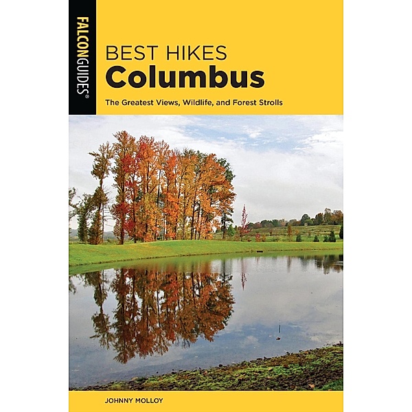 Best Hikes Columbus / Best Hikes Near Series, Johnny Molloy