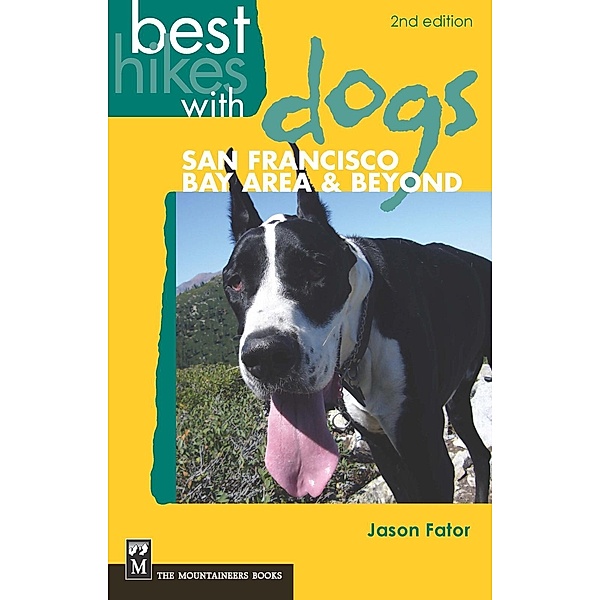 Best Hikes with Dogs San Francisco Bay Area and Beyond, Jason Fator