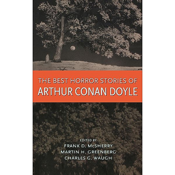 Best Horror Stories of Arthur Conan Doyle, Arthur Conan Doyle