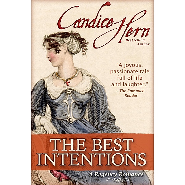 Best Intentions (A Regency Romance), Candice Hern