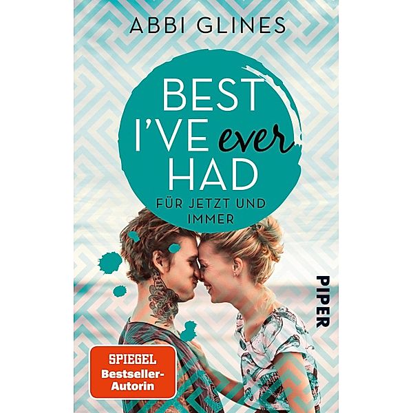 Best I've Ever Had - Für jetzt und immer / Sexy Times Bd.3, Abbi Glines