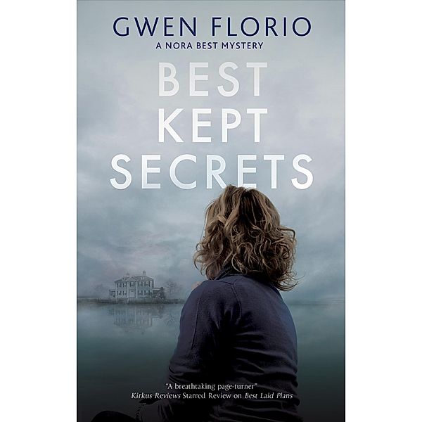 Best Kept Secrets / A Nora Best mystery Bd.2, Gwen Florio