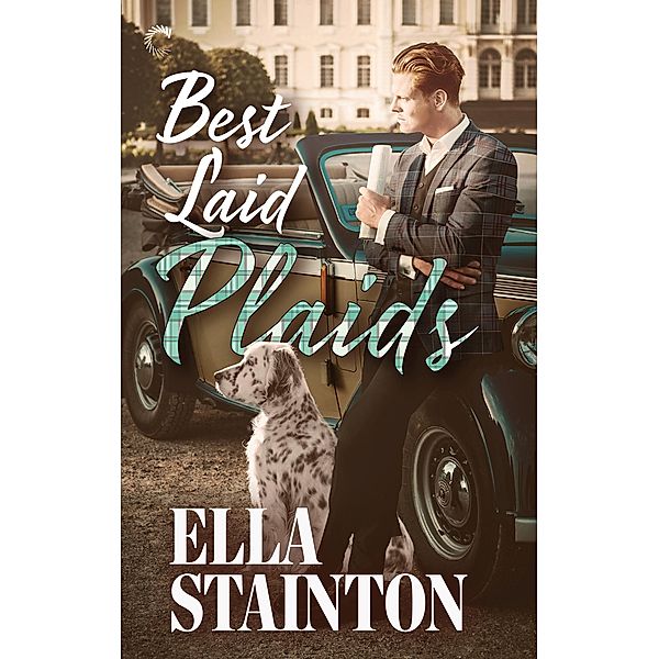 Best Laid Plaids / Kilty Pleasures, Ella Stainton