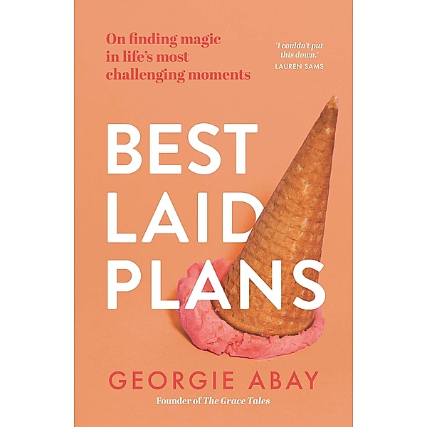 Best Laid Plans, Georgie Abay