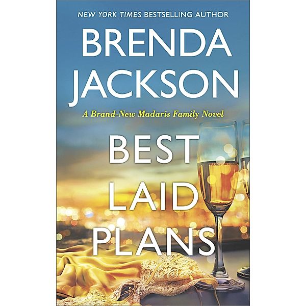 Best Laid Plans / Madaris Family Saga Bd.14, Brenda Jackson