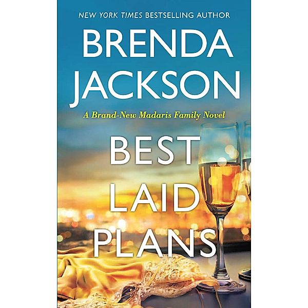 Best Laid Plans (Madaris Family Saga, Book 14), Brenda Jackson