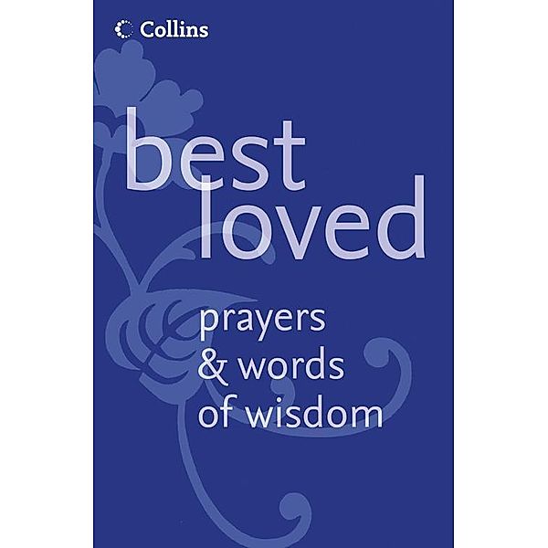 Best Loved Prayers and Words of Wisdom, Martin Manser