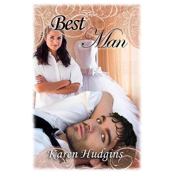 Best man, Karen Hudgins