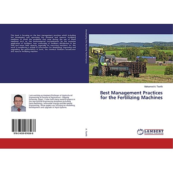 Best Management Practices for the Fertilizing Machines, Mohamed A. Tawfik