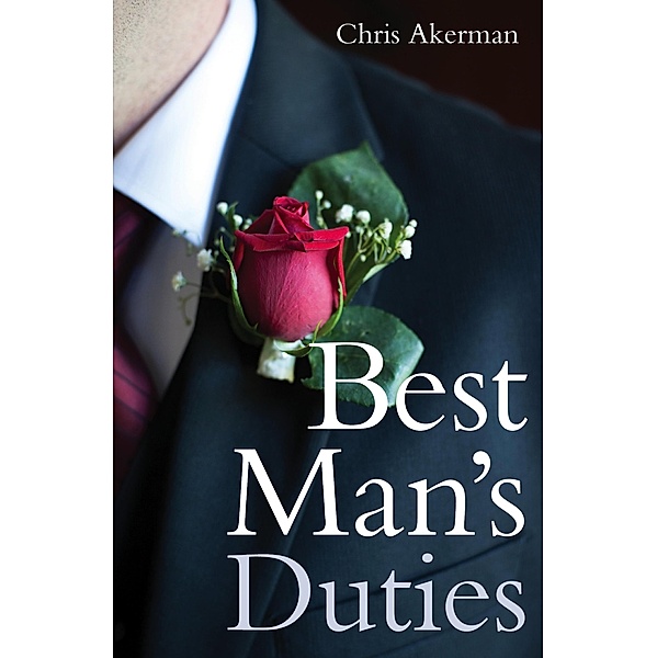 Best Man's Duties, Chris Akerman