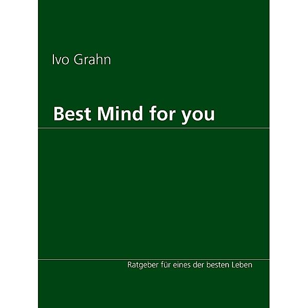 Best Mind for you, Ivo Grahn