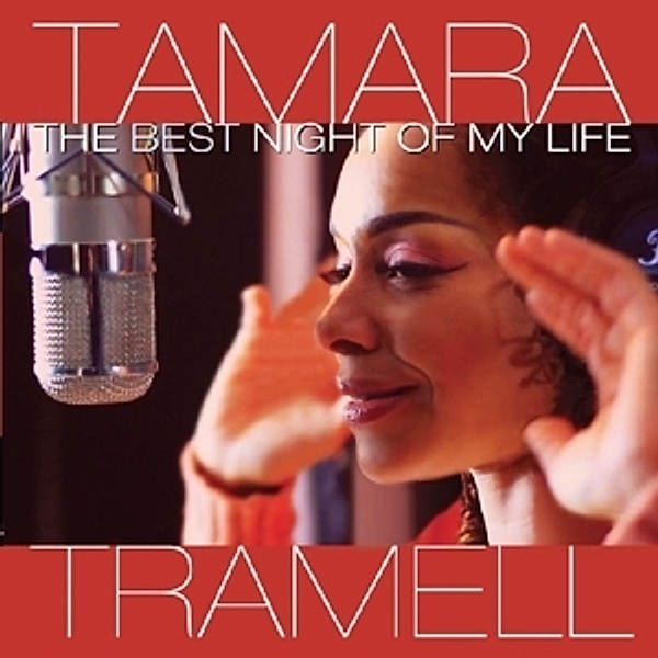 Best Night Of My Life, Tamara Tramell