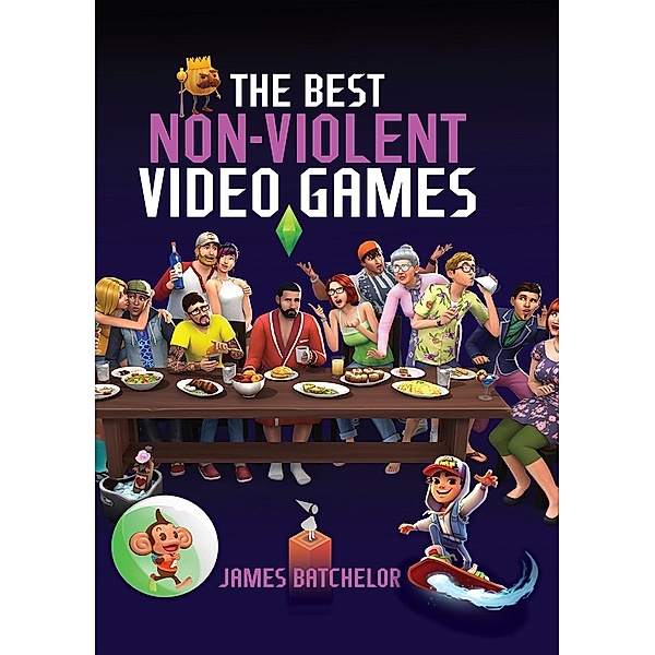 Best Non-Violent Video Games, Batchelor James Batchelor