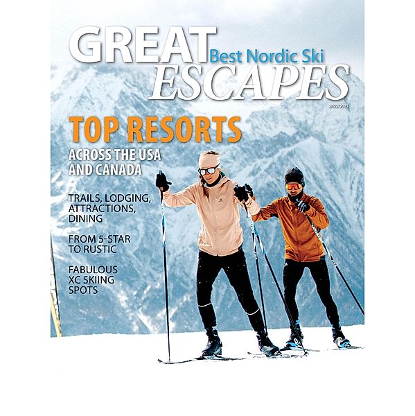Best Nordic Ski Great Escapes, Jonathan Wiesel, Jean Arthur, Scott McGee, Chris Redden, Benjamin Sadavoy