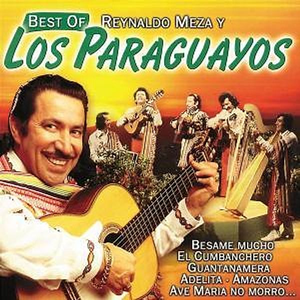 Best Of, Reynaldo Y Los Paraguayos Meza