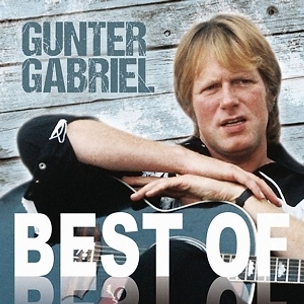 Best Of, Gunter Gabriel