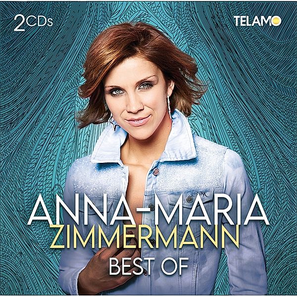 Best Of (2 CDs), Anna-Maria Zimmermann