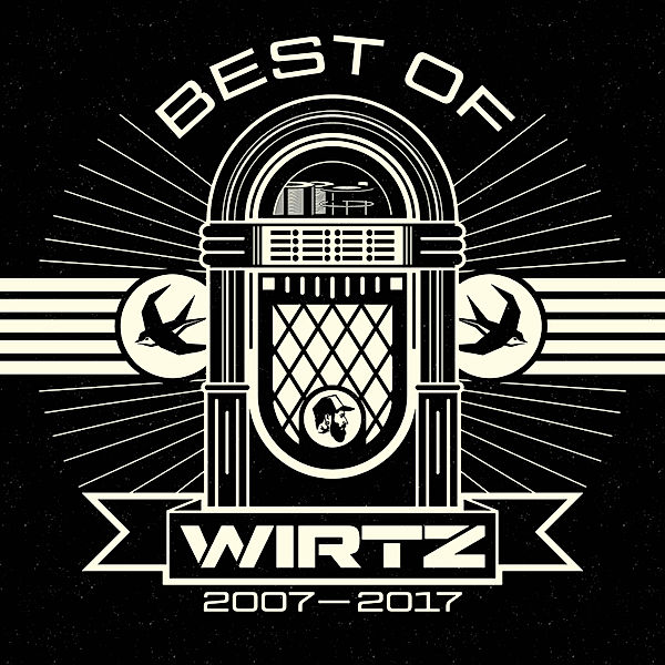 Best Of 2007-2017, Wirtz