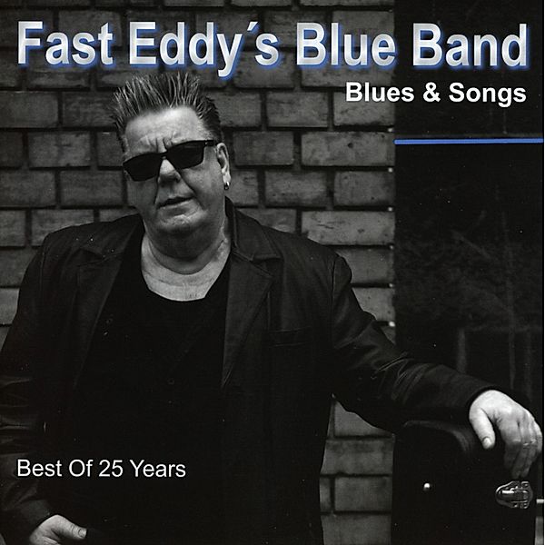 Best Of 25 Years, Fast Eddy's Blue Band