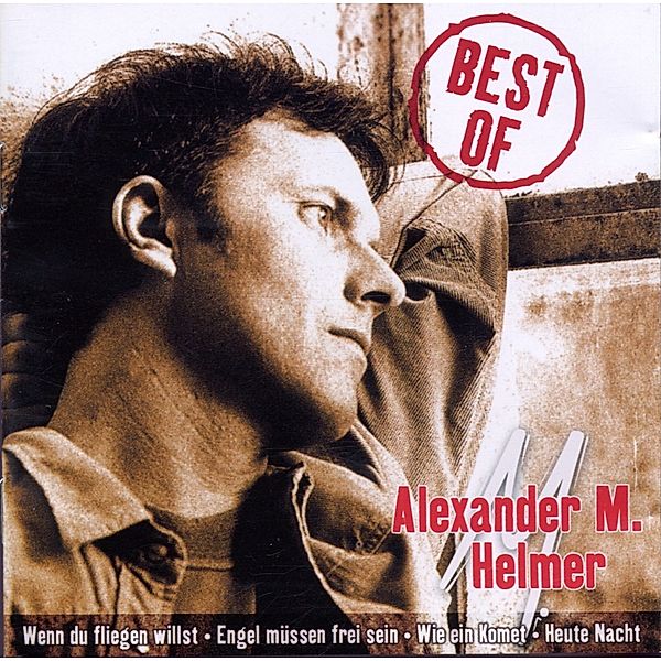 Best of, Alexander M. Helmer