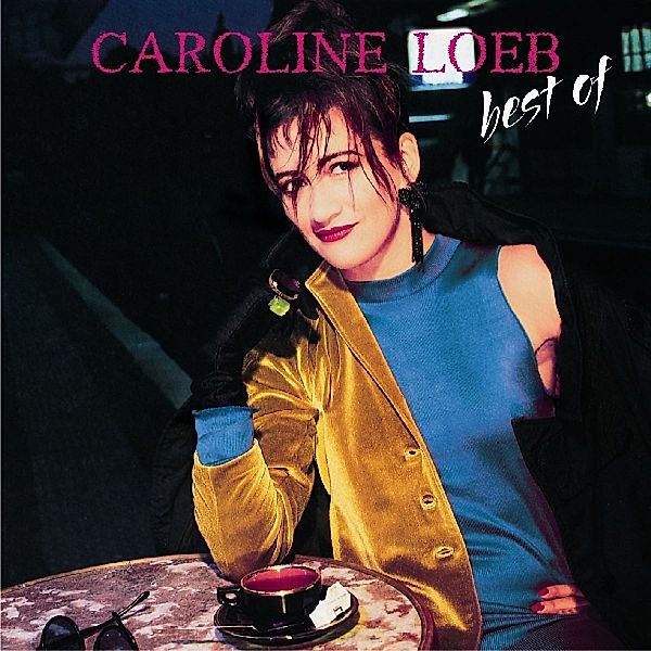 Best Of, Caroline Loeb