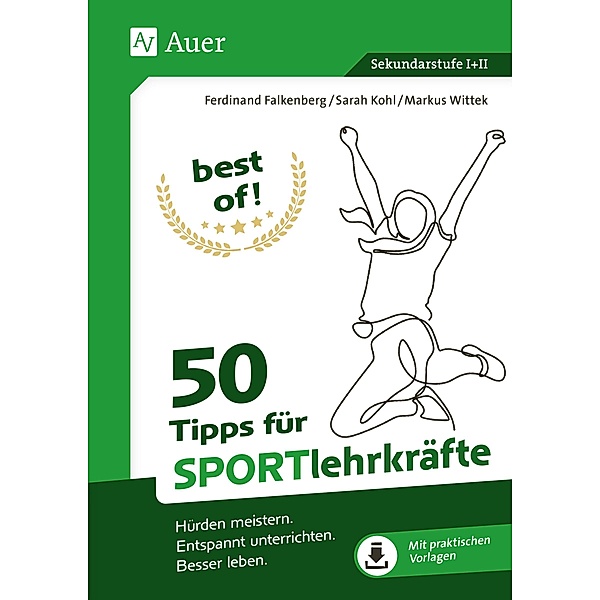 best of - 50 Tipps für Sportlehrkräfte, S. Kohl, M. Wittek