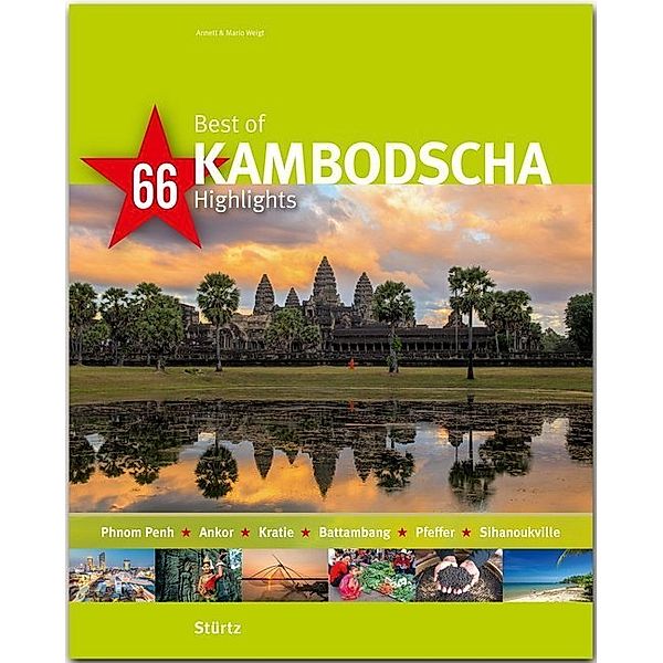 Best of - 66 Highlights / Best of Kambodscha - 66 Highlights, Annett Weigt, Mario Weigt