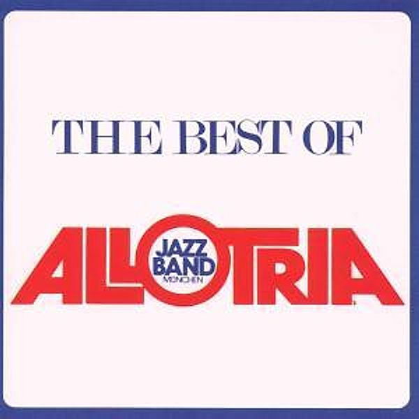 Best Of Allotria Jazz Band, Allotria Jazz Band