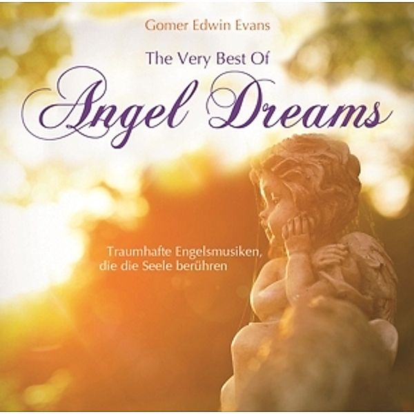 Best Of Angel Dreams, Gomer Edwin Evans