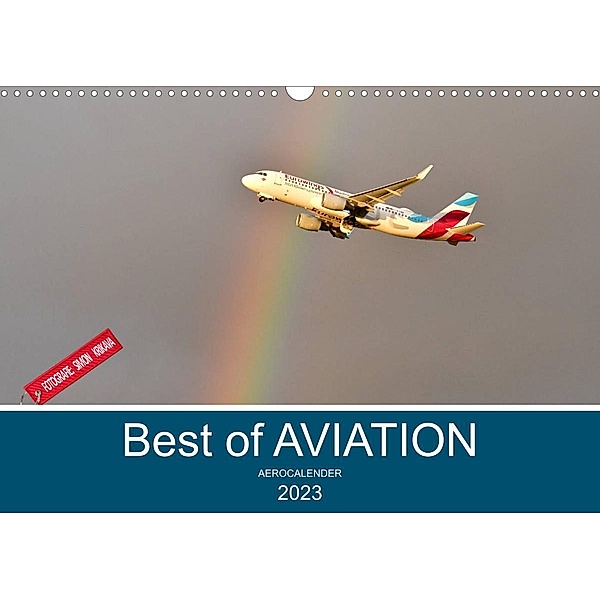 Best of Aviation (Wandkalender 2023 DIN A3 quer), Simon Krikava