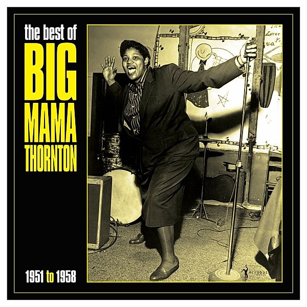 Best Of Big Mama Thornton 1951-58 (Vinyl), Big Mama Thornton