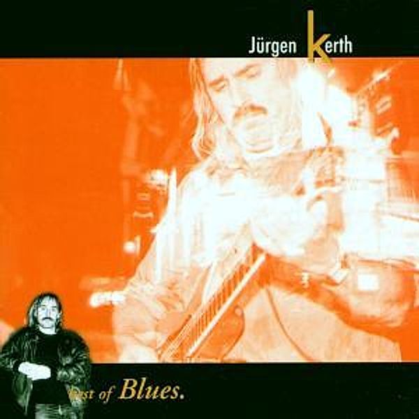 Best Of Blues, Jürgen Kerth