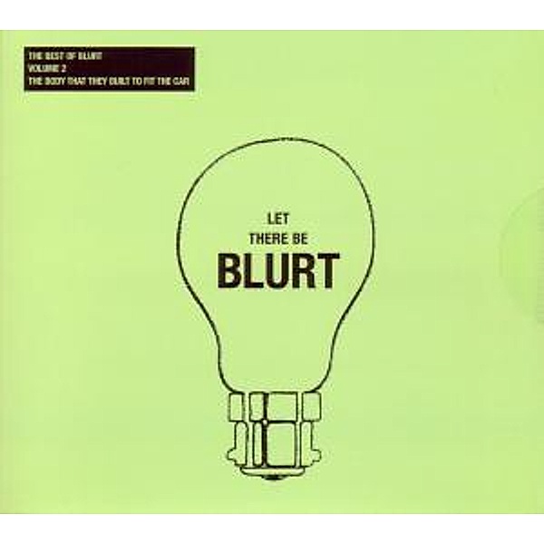 Best Of Blurt 2-The Body That They Built To Fit Th, Blurt