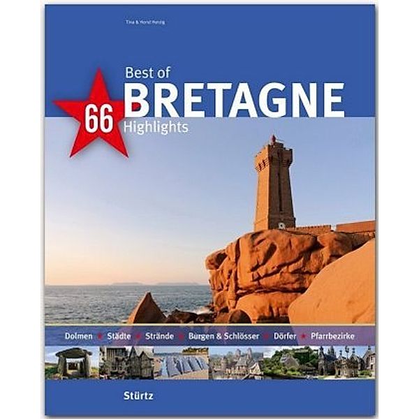Best of BRETAGNE - 66 Highlights, Horst Herzig