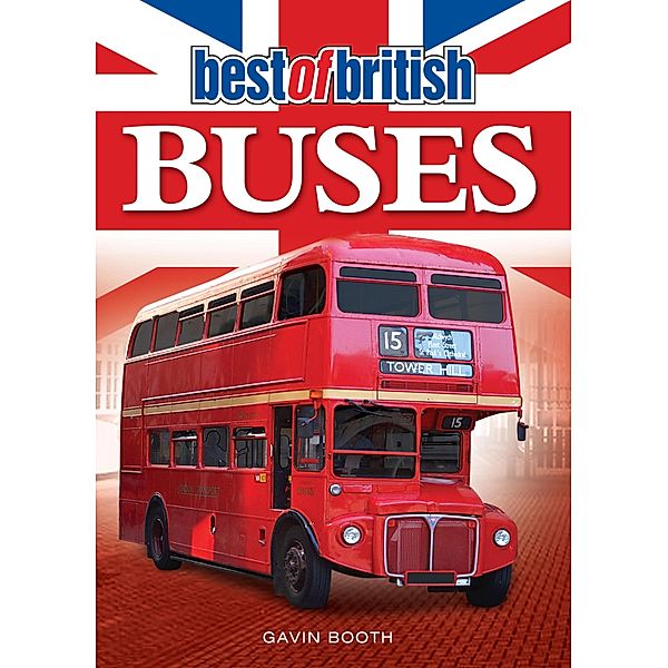 Best of British Buses, Gavin Booth