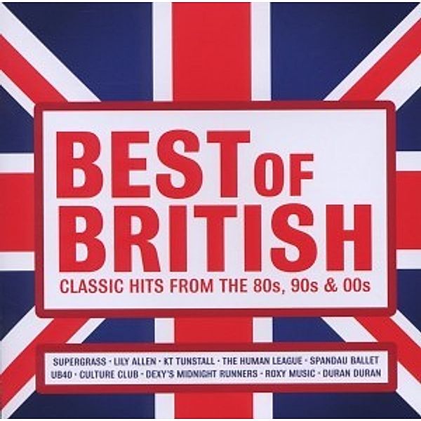 Best Of British-Classic Hits From The 80s,90s &00s, Diverse Interpreten