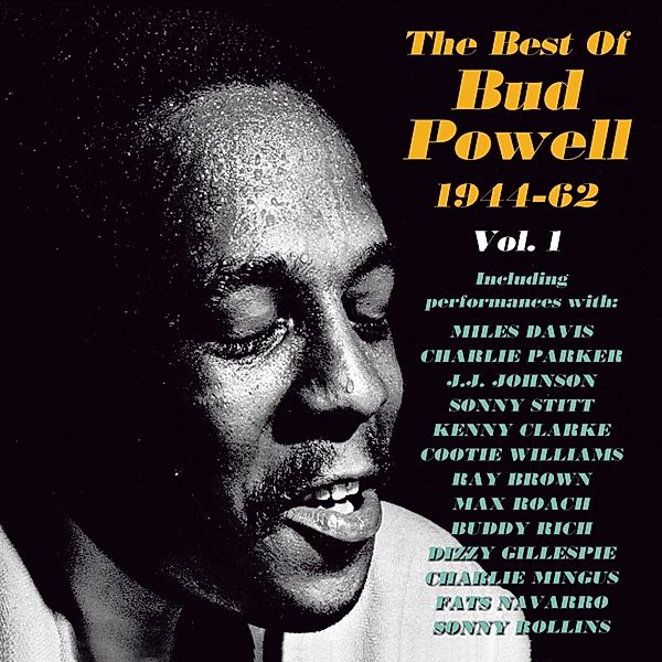 Best Of Bud Powell 1944-62 Vol.1, Bud Powell