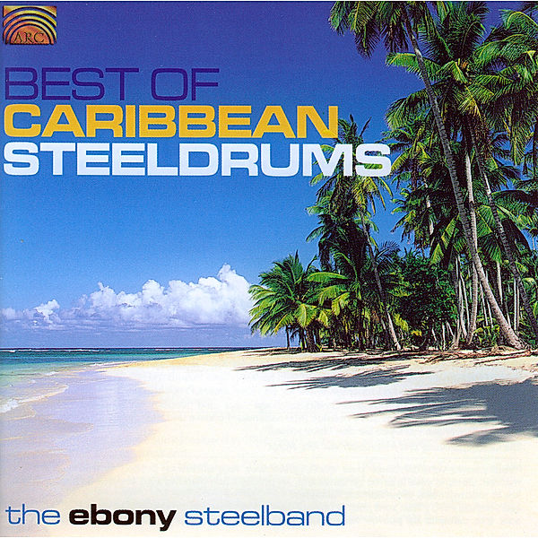 Best Of Caribbean Steeldrums, Ebony Steel Band
