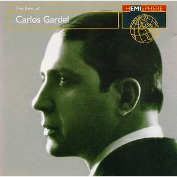 Best Of Carlos Gardel, Carlos Gardel