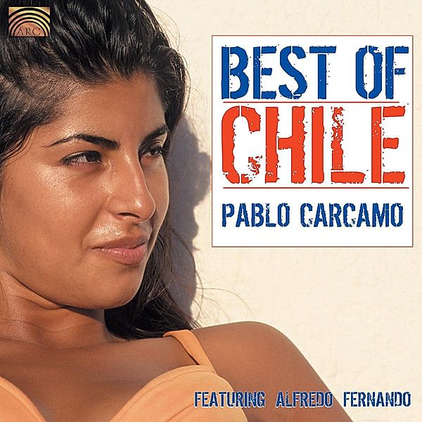 Best Of Chile, Pablo Carcamo, Alfredo Fernando