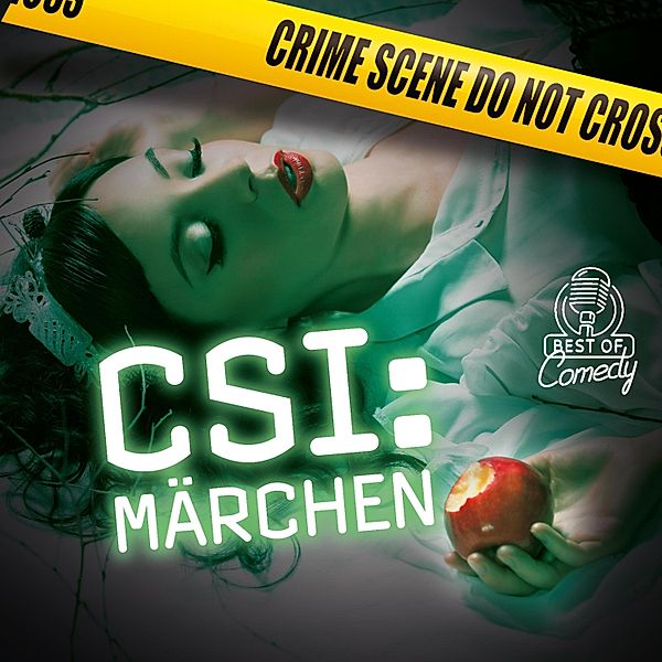 Best of Comedy: CSI-Märchen, Diverse Autoren