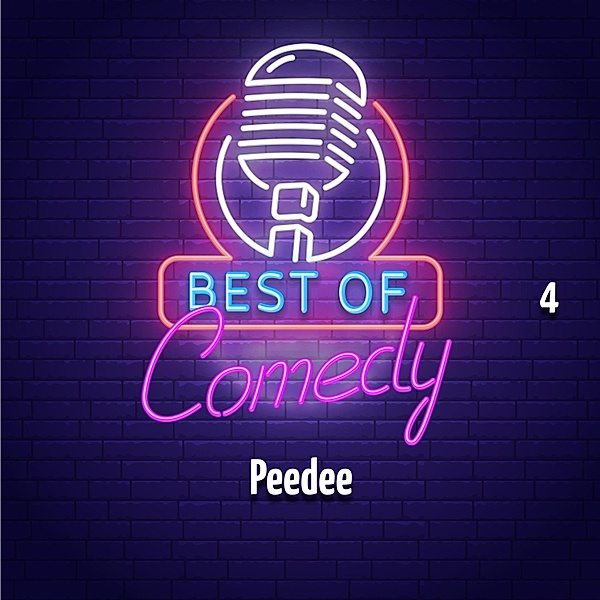 Best of Comedy: Peedee - 4 - Best of Comedy: Peedee, Folge 4, Diverse Autoren