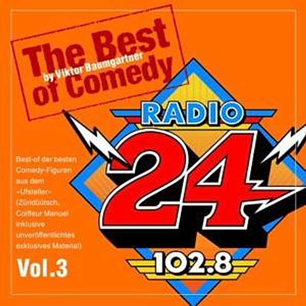 Best Of Comedy-Vol.3, Radio 24-Viktor Baumgartner