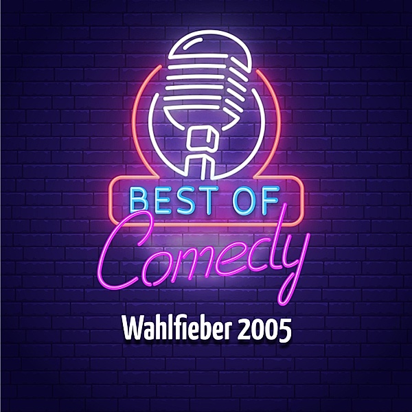 Best of Comedy: Wahlfieber 2005, Diverse Autoren