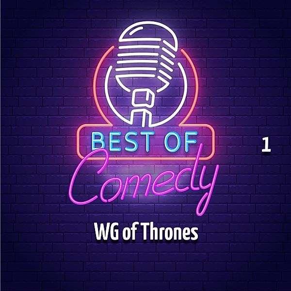 Best of Comedy: WG of Thrones 1, Diverse Autoren