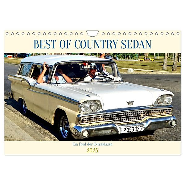 BEST OF COUNTRY SEDAN - Ein Ford der Extraklasse (Wandkalender 2025 DIN A4 quer), CALVENDO Monatskalender, Calvendo, Henning von Löwis of Menar