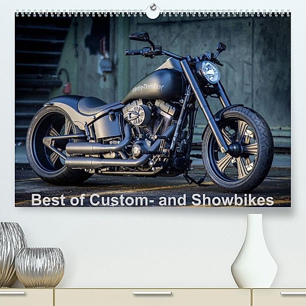 Best of Custom- and Showbikes Kalender (Premium, hochwertiger DIN A2 Wandkalender 2023, Kunstdruck in Hochglanz), Volker Wolf